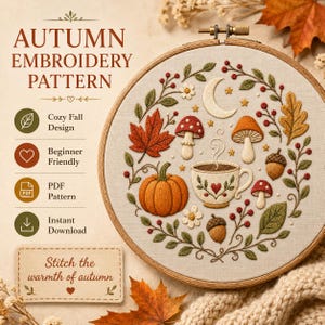 Autumn Embroidery Pattern PDF, Fall Hand Embroidery Design, Cozy Pumpkin Mushroom Tea Cup, Beginner Floral Pattern