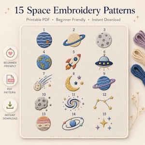 Peut inclure: Un guide numérique intitulé 15 Space Embroidery Patterns présentant des illustrations numérotées de planètes, une fusée, un OVNI, une comète, un croissant de lune, des étoiles, une galaxie et des constellations avec des icônes de téléchargement.