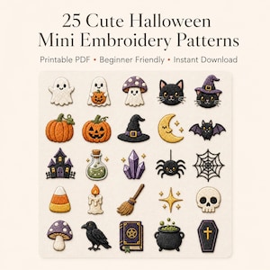 May include: A collection of 25 Halloween-themed embroidery patterns titled 25 Cute Halloween Mini Embroidery Patterns. The designs include ghosts, pumpkins, mushrooms, a black cat, a witch hat, a crescent moon, a bat, a house, a potion, crystals, a spider, a web, candy corn, a candle, a broom, a star, a skull, a raven, a book, a cauldron, and a coffin.