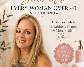 Skin Care Secrets for Women Over 40 | Anti-Aging Skincare Guide | Mature Skin Routine | Beauty Tips Printable | Digital Download
