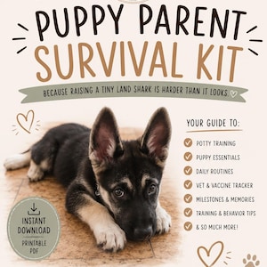 May include: A Puppy Parent Survival Kit printable PDF featuring a German Shepherd puppy. Text includes Welcome to the Chaos, Desert Social Studio, Puppy Parent Survival Kit, Because raising a tiny land shark is harder than it looks, and Your guide to potty training, puppy essentials, daily routines, vet and vaccine tracker, milestones and memories, training and behavior tips, and so much more.