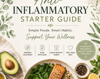 Anti-Inflammatory Starter Guide Printable | Wellness Planner | Healthy Eating Guide | Grocery Shopping List | Meal Planning Kit | Download