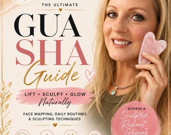 Ultimate Gua Sha Guide Printable | Face Mapping | Sculpting Techniques | Lymphatic Drainage | Beginner PDF