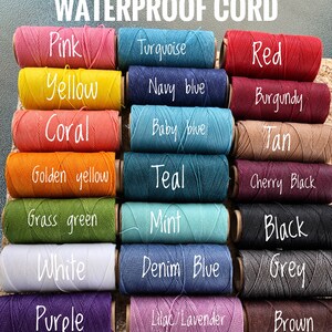 May include: Spools of waterproof cord in various colors, including pink, turquoise, red, yellow, navy blue, burgundy, coral, baby blue, tan, golden yellow, teal, cherry black, grass green, mint, black, white, denim blue, grey, purple, lilac/lavender, and brown. The text "WATERPROOF CORD" is at the top.