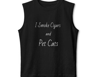 Jag röker cigarrer och husdjurskatter linne, rolig cigarrälskare muskellinne, katt pappa present, Bella Canvas linne, cigarr och katt skjorta för män