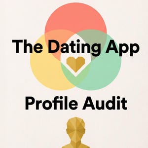 Dating App Profile Audit Workbook | Attract Better Matches (Digital Download)