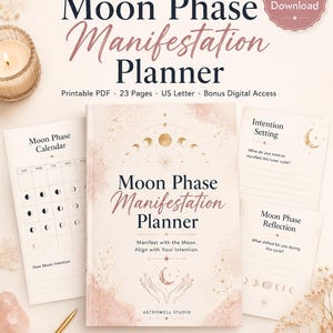 May include: A Moon Phase Manifestation Planner with a soft pink watercolor background, gold moon illustrations, and dark text. The set includes a 23-page printable PDF, US Letter size, featuring a calendar, intention setting, and reflection pages.