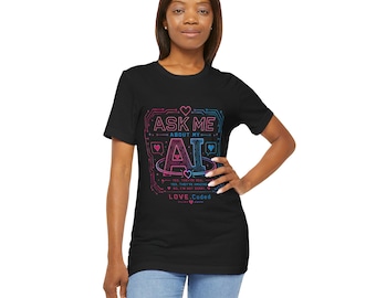 Ask Me About My AI Shirt | Funny AI T-Shirt | Tech Lover Gift | Artificial Intelligence Tee | Geeky Computer Shirt