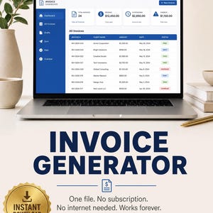 May include: A laptop displaying an invoice dashboard with financial metrics and a list of invoices. Below the screen, the text reads INVOICE GENERATOR, One file. No subscription. No internet needed. Works forever. BUILD & LAUNCH CO. A gold seal says INSTANT DOWNLOAD.