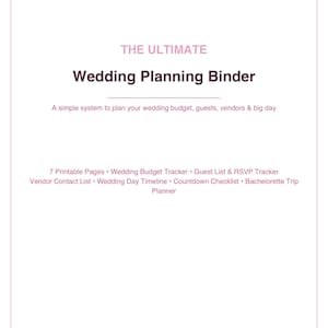 Op de afbeelding: Een wit document met de titel THE ULTIMATE Wedding Planning Binder. Het bevat een systeem voor het plannen van huwelijksbudgetten, gasten, leveranciers en de grote dag. Bevat 7 printbare pagina's: budgettracker, gastenlijst, RSVP-tracker, leverancierslijst, tijdlijn, checklist en vrijgezellenfeestplanner.