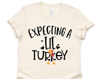 Thanksgiving Pregnancy Announcement Shirt - Expecting a Little Turkey - Fall Baby Reveal Tee