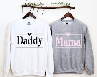 Mama & Daddy Sweatshirts: Matching Family Shirts
