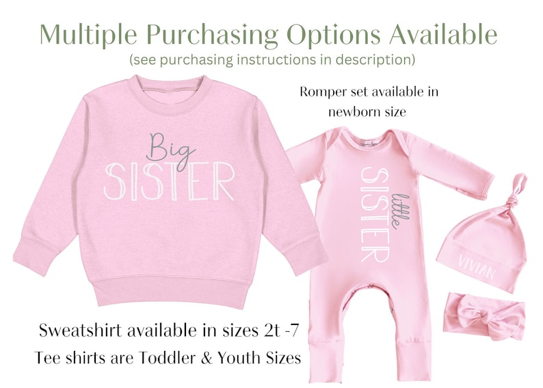 May include: Pink sweatshirt with the text "Big Sister" in white. Pink romper with the text "little Sister" in white. Pink headband and hat with the name "Vivian" in grey.