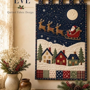 May include: A rectangular quilted fabric wall hanging titled CHRISTMAS EVE Quilted Fabric Design. It features a dark blue night sky with a white moon, Santa in a red sleigh pulled by three reindeer, and a snowy village with three houses.