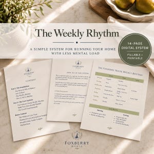 May include: A 14-page digital system titled The Weekly Rhythm, featuring a content page, a how-to guide, and a weekly schedule chart. The documents include the Foxberry House logo, text about home management, and a daily rhythm section for morning and evening tasks.