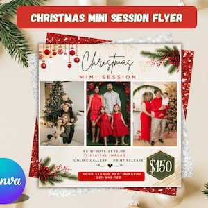 May include: A square Christmas mini session flyer template featuring three photographs of families in holiday attire. The design includes red and white text, hanging ornaments, and pine branches. It lists 40 minute session, 15 digital images, online gallery, print release, and $150.
