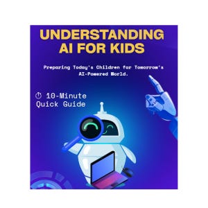 Może przedstawiać: Cyfrowa grafika z fioletowym gradientem zawierająca tekst Understanding AI for Kids, Preparing Today's Children for Tomorrow's AI-Powered World oraz 10-Minute Quick Guide. Biały robot trzyma lupę w pobliżu laptopa.
