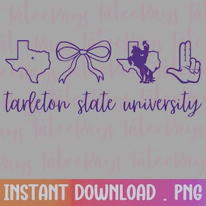 May include: Purple Tarleton State University design with the text "Tarleton State University". The design includes a Texas outline, a bow, a horse and rider, and a hand gesture. The words "Instant Download . PNG" are also included.