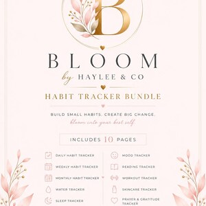 Pu&ograve; includere: Un documento digitale per il monitoraggio delle abitudini su sfondo rosa pallido, con una grande lettera B dorata, illustrazioni floreali e il testo Bloom by Haylee & Co. Elenca 10 pagine tra cui tracker giornalieri, settimanali, mensili, dell'umore, di lettura, allenamento, acqua, cura della pelle, sonno e preghiera.