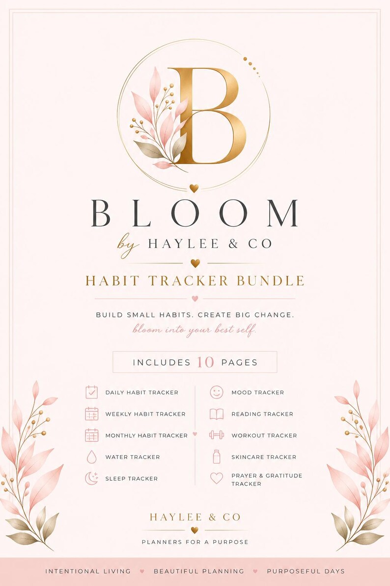 Pu&ograve; includere: Un documento digitale per il monitoraggio delle abitudini su sfondo rosa pallido, con una grande lettera B dorata, illustrazioni floreali e il testo Bloom by Haylee & Co. Elenca 10 pagine tra cui tracker giornalieri, settimanali, mensili, dell'umore, di lettura, allenamento, acqua, cura della pelle, sonno e preghiera.