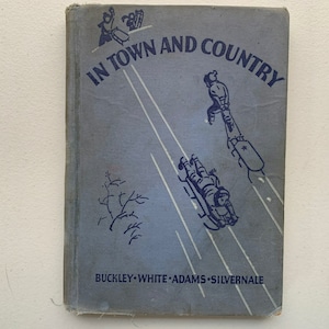 In Town and Country--School Reading and Safety Book 1938--Great Illustrations