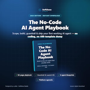 May include: A digital product titled The No-Code AI Agent Playbook, 2026 Edition. The dark blue cover features white text, including 84 pages, small business, and PDF. Includes a guardrail and launch kit, 6 agent blueprints, and is platform-agnostic.