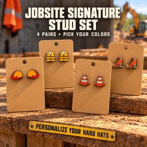 May include: Four pairs of stud earrings displayed on brown cards, featuring construction-themed designs: yellow safety vests, orange hard hats, orange traffic cones, and orange work boots. Text reads: JOBSITE SIGNATURE STUD SET 4 PAIRS • PICK YOUR COLORS and PERSONALIZE YOUR HARD HATS.