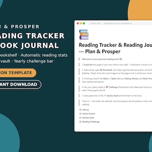 May include: A digital Notion template for a reading tracker and book journal. The dark teal background features white text reading Plan & Prosper Reading Tracker & Book Journal. A white interface displays instructions for a visual bookshelf.