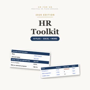 May include: The 2026 Edition HR Toolkit includes 10 files in Excel and Word formats. It features a Turnover Cost Calculator table showing an HRIS Analyst role with a $72,000 salary and a $28,020 departure cost, plus an event deadline status table.