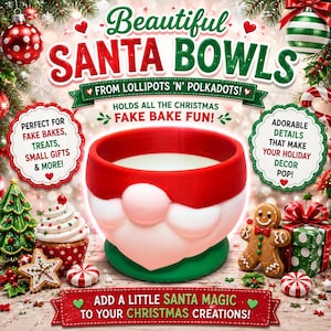 May include: A red, white, and green bowl shaped like a Santa Claus face with a red hat brim, a pink nose, a white beard, and a green base. The text on the image reads Beautiful SANTA BOWLS FROM LOLLIPOTS 'N' POLKADOTS! HOLDS ALL THE CHRISTMAS FAKE BAKE FUN!
