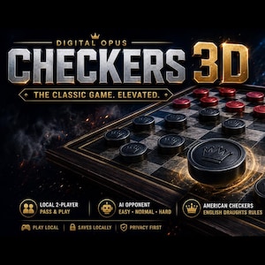 Könnte beinhalten: Ein digitales Damespiel mit dem Titel Digital Opus Checkers 3D, das ein dunkles, strukturiertes Brett mit schwarzen und roten Spielsteinen zeigt. Die Benutzeroberfläche enthält Text wie Local 2-Player, AI Opponent, American Checkers, English Draughts Rules und Privacy First.
