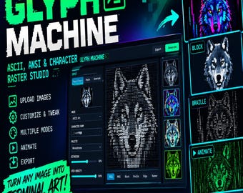 May include: The Glyph Machine software interface displays ASCII, ANSI, and character raster studio tools. The screen features a central wolf portrait rendered in ASCII characters, with side panels showing ANSI, block, and braille wolf variations.