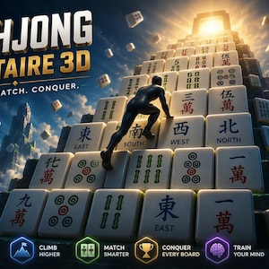 May include: A digital game graphic titled Mahjong Solitaire 3D featuring a figure climbing a pyramid of white mahjong tiles with Chinese characters. The text reads Mahjong Solitaire 3D, Climb. Match. Conquer., Climb Higher, Match Smarter, Conquer Every Board, Train Your Mind.
