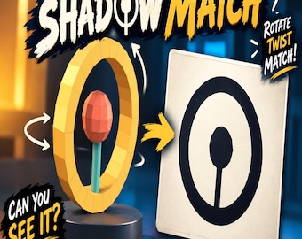 May include: A Shadow Match game featuring a yellow ring and a red and blue object on a black base. A white card displays a black circular shadow. Text includes SHADOW MATCH, ROTATE TWIST MATCH, and CAN YOU SEE IT with arrows indicating movement.