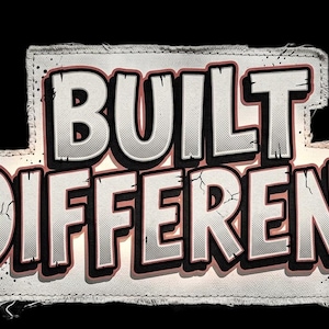 May include: A rectangular fabric patch with frayed edges featuring the text BUILT DIFFERENT in bold, white, metallic-textured block letters with black outlines and subtle crack patterns, set against a light gray background with black speckles.