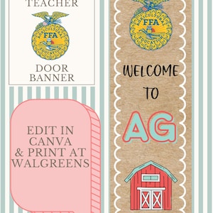 May include: A vertical door banner design featuring the FFA emblem, the text "WELCOME TO AG", and a red barn illustration. A separate square graphic displays "AGRICULTURE TEACHER DOOR BANNER" with the FFA emblem. A pink speech bubble contains "EDIT IN CANVA & PRINT AT WALGREENS".