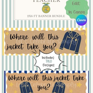 May include: A 2x6 ft banner bundle for an agriculture teacher featuring two designs with the text 'Where will this jacket take you?' and illustrations of blue FFA jackets on a kraft paper background with yellow stars and striped borders.