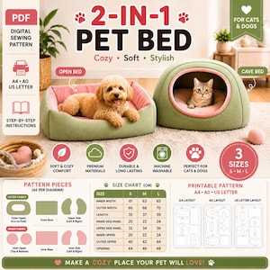 May include: A digital sewing pattern for a 2-in-1 pet bed, featuring instructions for an open bed and a cave bed. The image displays a tan dog in an open bed and a tabby cat in a cave bed, both in olive green and pink. Includes size charts in cm.