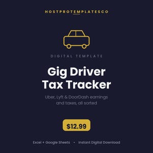 Op de afbeelding: Een donkerblauw digitaal sjabloon voor een Gig Driver Tax Tracker met een gouden auto-icoon. De tekst bevat HOSTPROTEMPLATESCO, Gig Driver Tax Tracker, Uber, Lyft & DoorDash earnings and taxes, all sorted, $12.99, Excel + Google Sheets, Instant Digital Download.