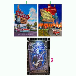 May include: Three music posters featuring Eric Clapton. Poster 1 shows a red car and a sign with the text Eric Clapton and Jimmie Vaughan. Poster 2 displays a Crossroads Guitar Festival sign with a list of artists. Poster 3 depicts a musician playing a guitar.