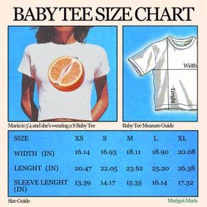 May include: A baby tee size chart featuring a white t-shirt with an orange graphic, a technical diagram labeled Width and Lenght, and a table listing sizes XS through XL with measurements in inches for width, length, and sleeve length.