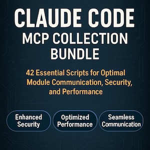 Claude Code MCP Bundle: 42 Scripts for Module Communication, Security, Performance (PDF Download)