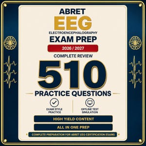 May include: A rectangular educational poster for ABRET EEG Electroencephalography Exam Prep 2026/2027. It features the text 510 PRACTICE QUESTIONS, EXAM STYLE PRACTICE, OFFLINE TEST SIMULATION, HIGH YIELD CONTENT, and ALL IN ONE PREP on a cream background.