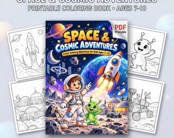 Peut inclure: Un livre de coloriage imprimable intitulé SPACE & COSMIC ADVENTURES A Fun Coloring Adventure for Kids Ages 7-10. La couverture montre un astronaute et un extraterrestre vert sur la lune avec une fusée, une planète et une station spatiale.