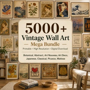 May include: A digital collection of 5000+ vintage wall art prints featuring a variety of styles including botanical, abstract, art nouveau, art deco, Japanese, classical, Picasso, and Matisse designs, presented as a high-resolution digital download.