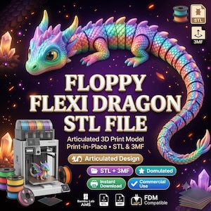 May include: A rainbow-colored articulated dragon toy with a gradient scale pattern, displayed alongside a 3D printer and text reading FLOPPY FLEXI DRAGON STL FILE, Articulated 3D Print Model, Print-in-Place, STL & 3MF, Instant Download, and Commercial Use.