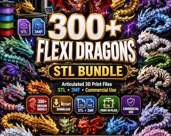 300+ Flexi Dragons STL Bundle | Articulated Dragon 3D Print Files | Print in Place STL & 3MF Models | Commercial Use