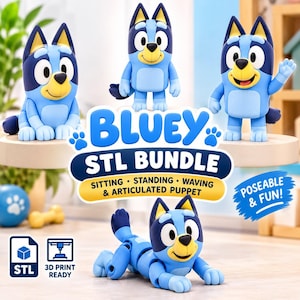 May include: A Bluey STL bundle featuring four blue dog figures in various poses: sitting, standing, waving, and an articulated puppet. The text reads BLUEY STL BUNDLE SITTING STANDING WAVING & ARTICULATED PUPPET, POSEABLE & FUN, and 3D PRINT READY.