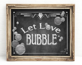 Chalkboard Wedding Sign | PRINTED Wedding Bubbles Send Off Sign, Wedding Chalkboard Sign, Let Love Bubble Wedding Send Off Sign, Rustic Sign