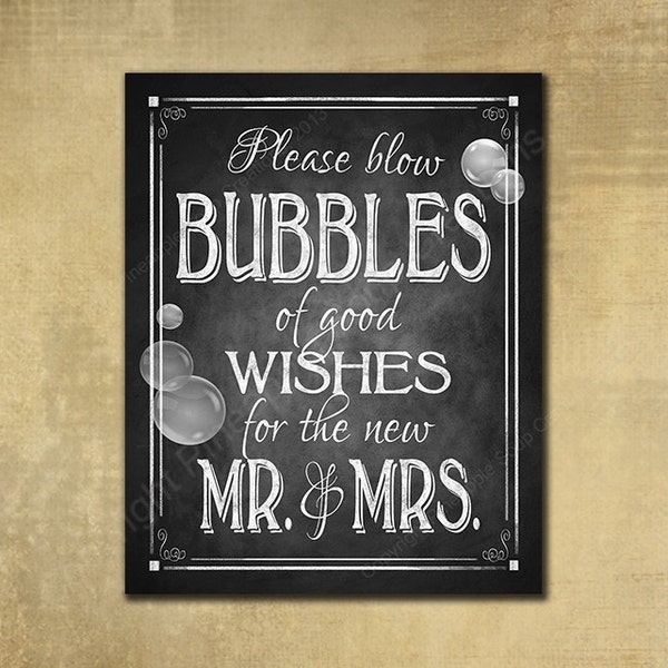 Blow Bubbles of good wishes for Mr & Mrs, Bubble Send off sign - Wedding sign - PRINTED chalkboard wedding signage - Rustic Heart Collection